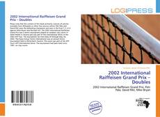 2002 International Raiffeisen Grand Prix – Doubles kitap kapağı