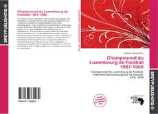 Capa do livro de Championnat du Luxembourg de Football 1967-1968 