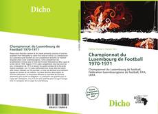 Capa do livro de Championnat du Luxembourg de Football 1970-1971 