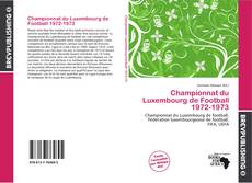 Buchcover von Championnat du Luxembourg de Football 1972-1973