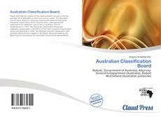 Bookcover of Australian Classification Board