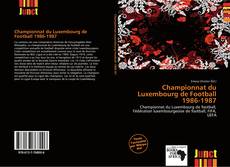 Portada del libro de Championnat du Luxembourg de Football 1986-1987