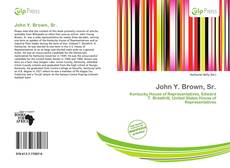 Bookcover of John Y. Brown, Sr.