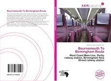 Couverture de Bournemouth To Birmingham Route