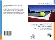 2002 Grand Prix de Tennis de Lyon – Singles kitap kapağı