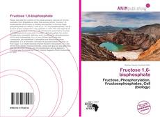 Fructose 1,6-bisphosphate kitap kapağı