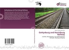 Bookcover of Gettysburg and Harrisburg Railway