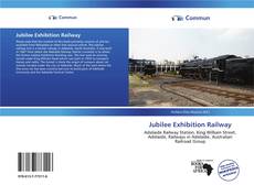 Jubilee Exhibition Railway kitap kapağı