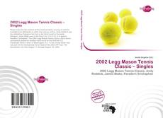 Bookcover of 2002 Legg Mason Tennis Classic – Singles