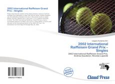 Bookcover of 2002 International Raiffeisen Grand Prix – Singles