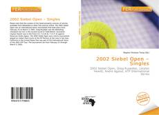 Bookcover of 2002 Siebel Open – Singles