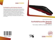 Fairfield/Vacaville (Amtrak Station)的封面