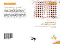 Bookcover of Antiparallel (biochemistry)