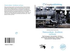 Обложка Amsterdam–Arnhem railway