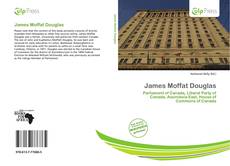 Bookcover of James Moffat Douglas