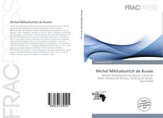 Bookcover of Michel Mikhaïlovitch de Russie
