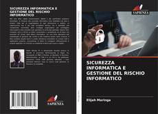 Borítókép a  SICUREZZA INFORMATICA E GESTIONE DEL RISCHIO INFORMATICO - hoz