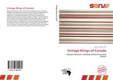 Bookcover of Vintage Wings of Canada