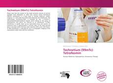 Bookcover of Technetium (99mTc) Tetrofosmin