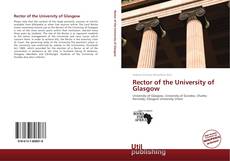 Couverture de Rector of the University of Glasgow