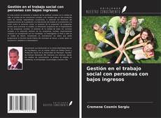 Bookcover of Gestión en el trabajo social con personas con bajos ingresos