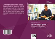 Bookcover of Technical High School (Omaha, Nebraska)