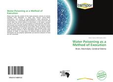 Bookcover of Water Poisoning as a Method of Execution