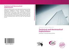 Couverture de Technical and Aeronautical Exploitations