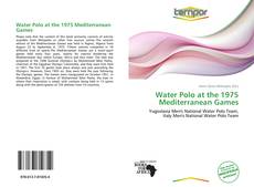 Bookcover of Water Polo at the 1975 Mediterranean Games