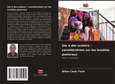 Bookcover of Sac à dos scolaire : considérations sur les troubles posturaux