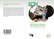 University of Kansas Marching Jayhawks kitap kapağı