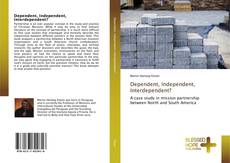 Dependent, Independent, Interdependent? kitap kapağı