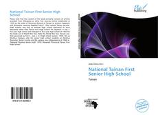 Bookcover of National Tainan First Senior High School