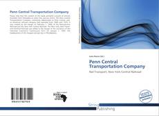 Bookcover of Penn Central Transportation Company