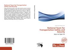 Couverture de National Team for Transportation Safety and Security