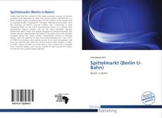 Bookcover of Spittelmarkt (Berlin U-Bahn)