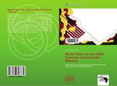 Bookcover of Water Polo at the 2009 Summer Universiade – Women