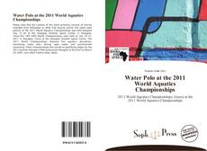Water Polo at the 2011 World Aquatics Championships kitap kapağı