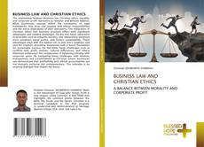 Обложка BUSINESS LAW AND CHRISTIAN ETHICS