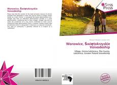 Bookcover of Worowice, Świętokrzyskie Voivodeship