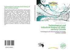 Capa do livro de Technological and Industrial History of 20th-century Canada 