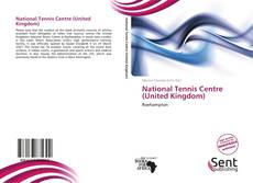 Capa do livro de National Tennis Centre (United Kingdom) 
