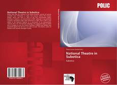 National Theatre in Subotica kitap kapağı