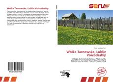 Bookcover of Wólka Tarnowska, Lublin Voivodeship