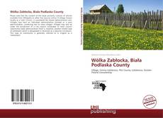 Wólka Zabłocka, Biała Podlaska County kitap kapağı