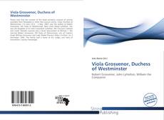 Couverture de Viola Grosvenor, Duchess of Westminster