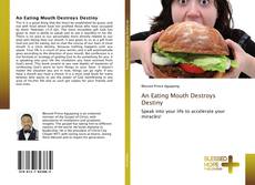 Copertina di An Eating Mouth Destroys Destiny