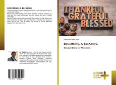 Bookcover of BECOMING A BLESSING