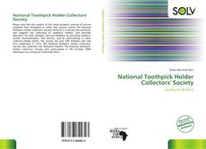Couverture de National Toothpick Holder Collectors' Society
