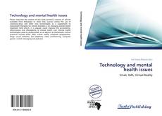 Technology and mental health issues kitap kapağı